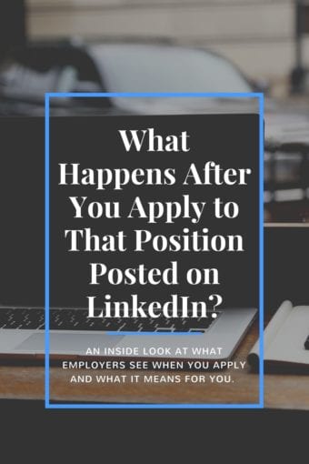 What happens after you apply to that position posted on LinkedIn?