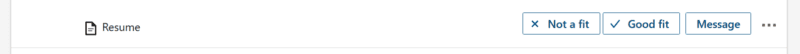 LinkedIn candidate application snapshot good fit or not a fit