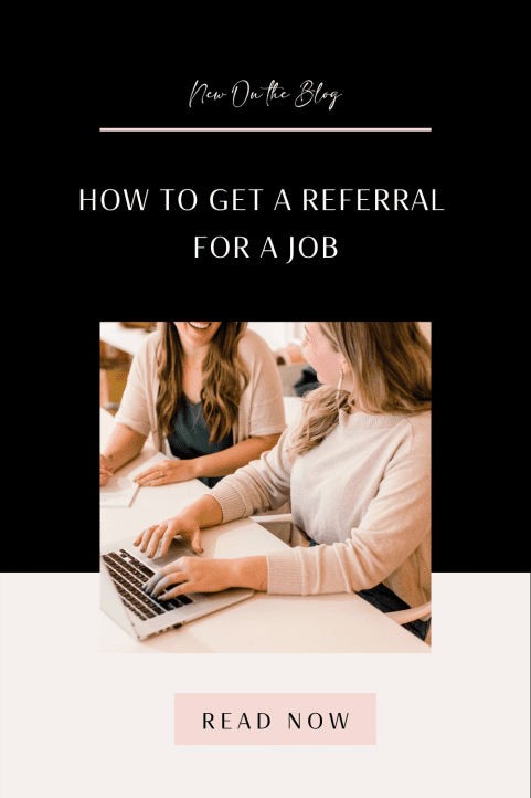 How to Get a Referral for a Job