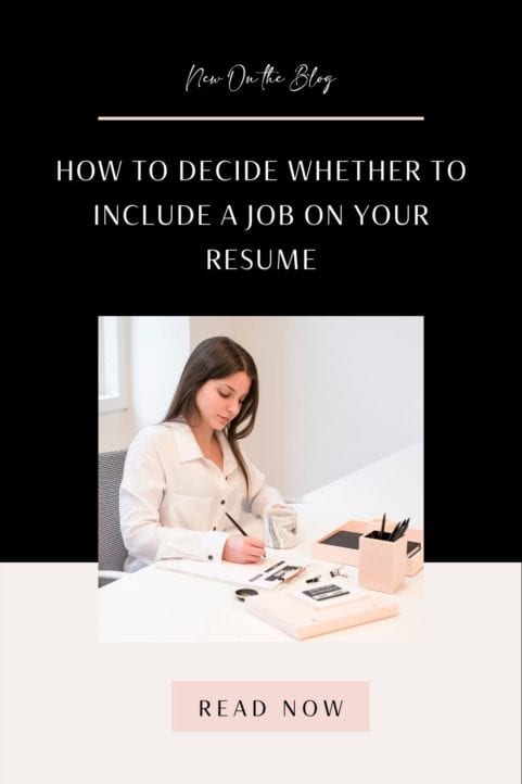 How to Decide Whether to Include a Job on Your Resume