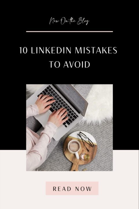 10 LinkedIn Mistakes to Avoid