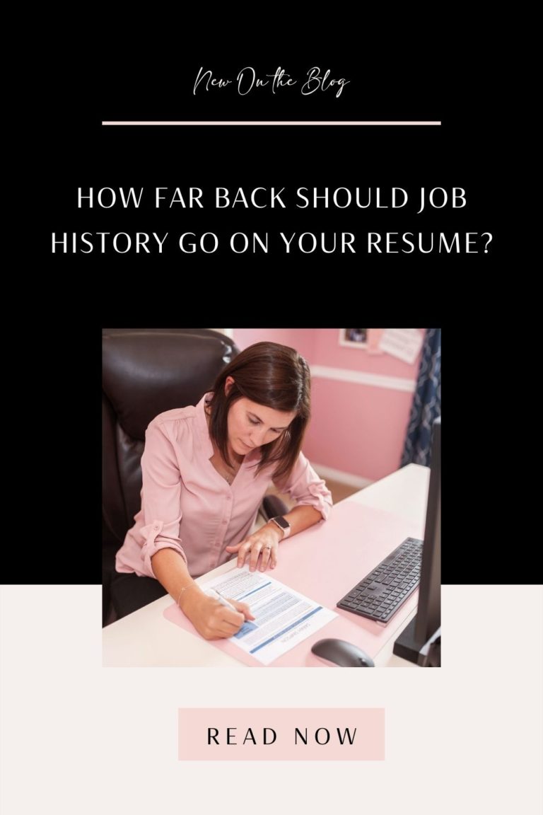 How Far Back Should Job History Go On Your Resume