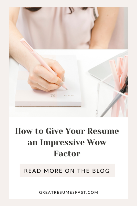 How to Give Your Resume an Impressive Wow Factor