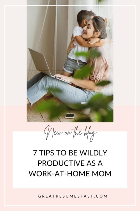 How to be Productive as a Work-at-Home Mom