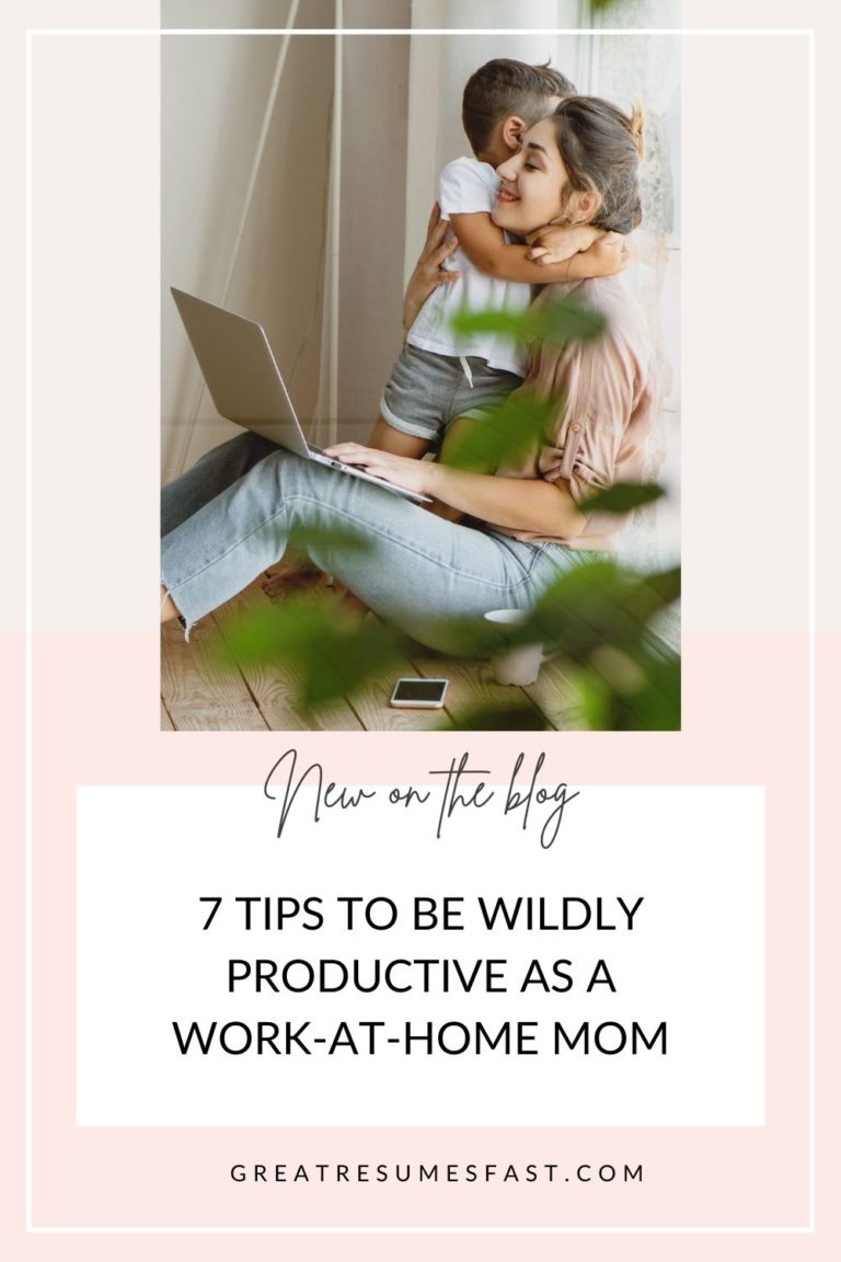 7 Tips to Be Wildly Productive as a Work-at-Home Mom