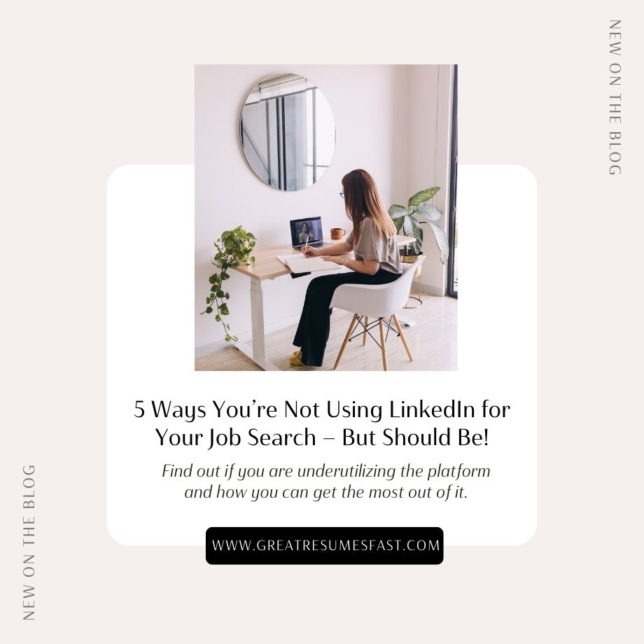 5 Ways You’re Not Using LinkedIn for Your Job Search — But Should Be!
