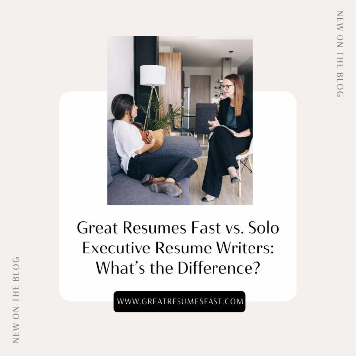 Great Resumes Fast vs LinkedIn - Great Resumes Fast Vs. Solo Executive Resume Writers 722x722 
